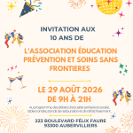 Fête des 10 ans de l&rsquo;association Éducation, Prévention et Soins sans Frontières